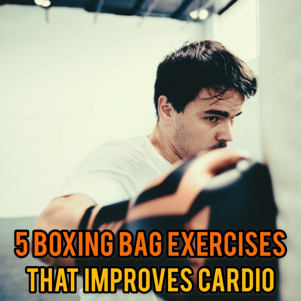 Boxing Bag Exercises For Cardio