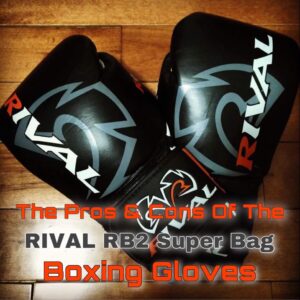 Rival | Pros & Cons of the RB2 Super Bag Gloves