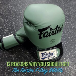 Fairtex | 12 Reasons You Should Get The F-Day BGV11s